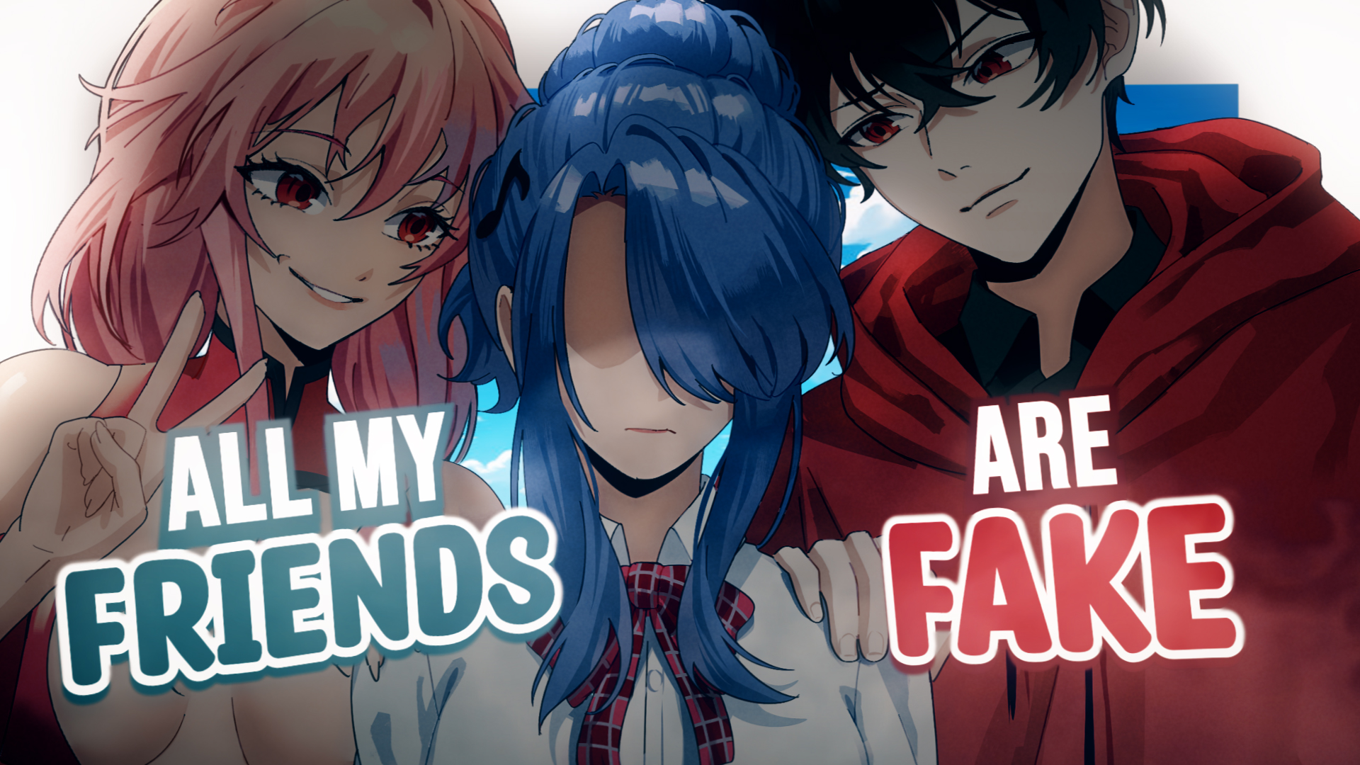 All My Friends Are Fake (Cover)